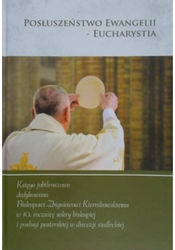 Posłuszeństwo Ewangelii – Eucharystia