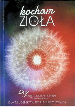 Kocham Zioła Tom III Instytut Zielarstwa Polskiego