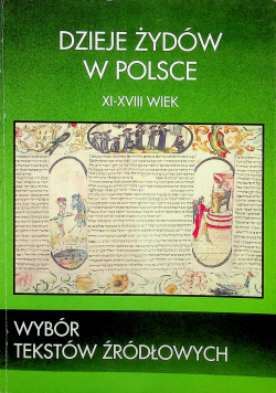 Dzieje Żydów w Polsce Wybór tekstów źródłowych