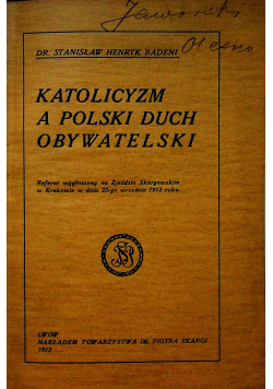 Katolicyzm a Polski Duch Obywatelski 1913 r.