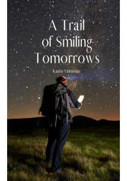 A Trail of Smiling Tomorrows