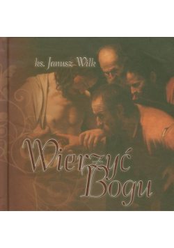 Wierzyć Bogu