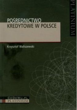 Pośrednictwo kredytowe w Polsce