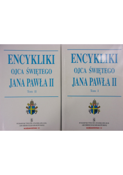 Encykliki Ojca Świętego Jana Pawła II Tom I i II