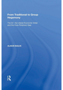 From Traditional to Group Hegemony