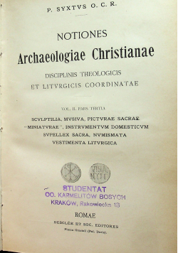Notiones Archaeologiae Christianae Vol II