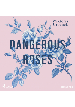 Dangerous Roses