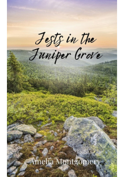 Jests in the Juniper Grove
