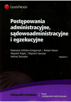 Postępowanie administracyjne sądowoadministracyjne i egzekucyjne