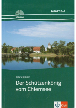 Der Schutzenkonig vom Chiemsee + CD