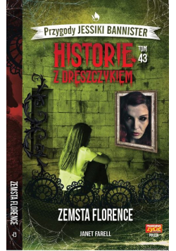 Historie z dreszczykiem J.Bannister 43 Zemsta Florence