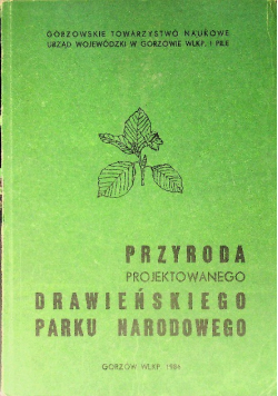 Przyroda projektowanego Drawieńskiego Parku Narodowego