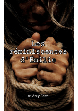 Les réminiscences d'Émilie