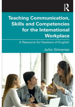 Teaching Communication, Skills and Competencies for the International Workplace