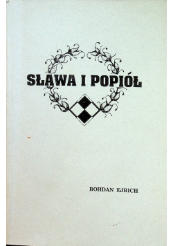 Sława i popiół plus autograf Ejbicha