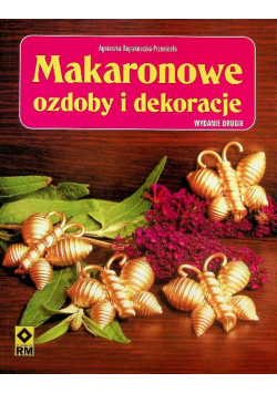 Makaronowe ozdoby i dekoracje