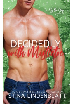 Decidedly with Mistletoe