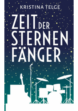 Zeit der Sternenfänger