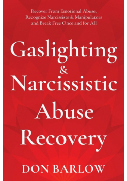 Gaslighting & Narcissistic Abuse Recovery