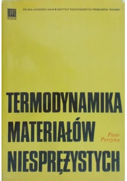 Termodynamika materiałów niesprężystych