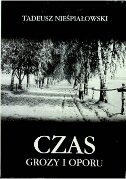 Czas grozy i oporu