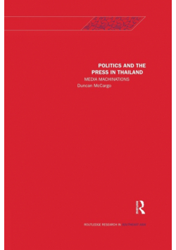 Politics and the Press in Thailand
