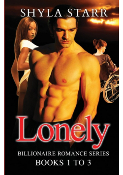Lonely Billionaire Romance Series - Books 1 to 3