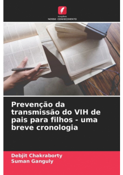 Prevenção da transmissão do VIH de pais para filhos - uma breve cronologia
