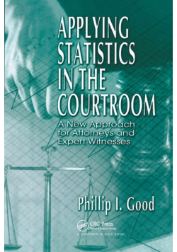 Applying Statistics in the Courtroom