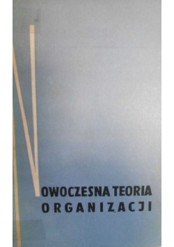 Nowoczesna teoria organizacji