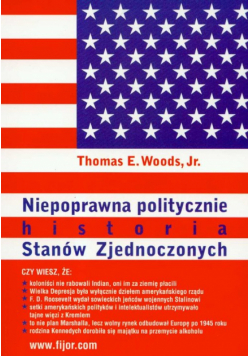 Niepoprawna politycznie historia Stanów Zjednoczonych