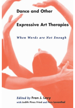 Dance and Other Expressive Art Therapies