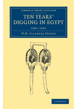 Ten Years' Digging in Egypt