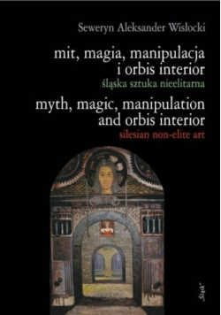 Mit magia manipulacja i orbis interior