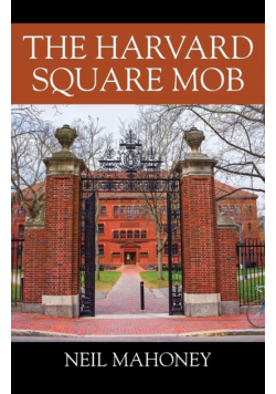 The Harvard Square Mob