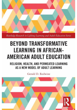Beyond Transformative Learning in African-American Adult Education