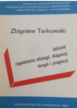 Jąkanie zagadnienia etiologii  diagnozy terapii i prognozy