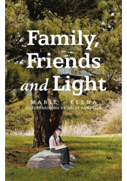 Family, Friends and Light