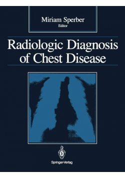Radiologic Diagnosis of Chest Disease