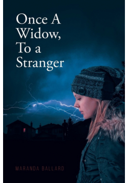 Once A Widow, To a Stranger