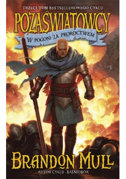 Pozaświatowcy Tom 3 W pogoni za proroctwem