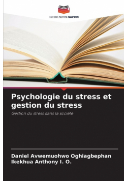 Psychologie du stress et gestion du stress