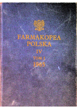 Farmakopea polska IV Tom I 1965