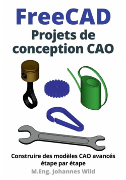FreeCAD | Projets de conception CAO