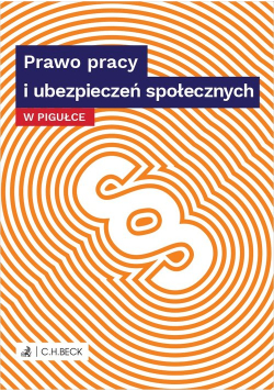 Prawo pracy i ubezpieczeń społecznych w pigułce