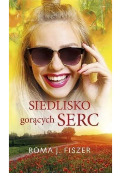 Siedlisko gorących serc