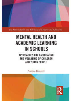 Mental Health and Academic Learning in Schools