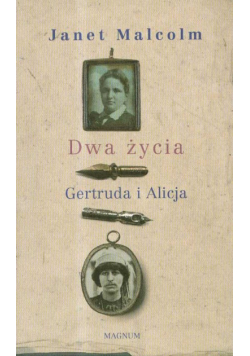 Dwa życia: Gertruda i Alicja