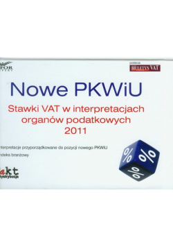 Nowe PKWiU Stawki vat w interpretacjach organów podatkowych 2011
