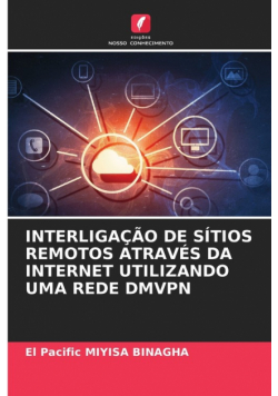 Interligação De Sítios Remotos Através Da Internet Utilizando Uma Rede Dmvpn